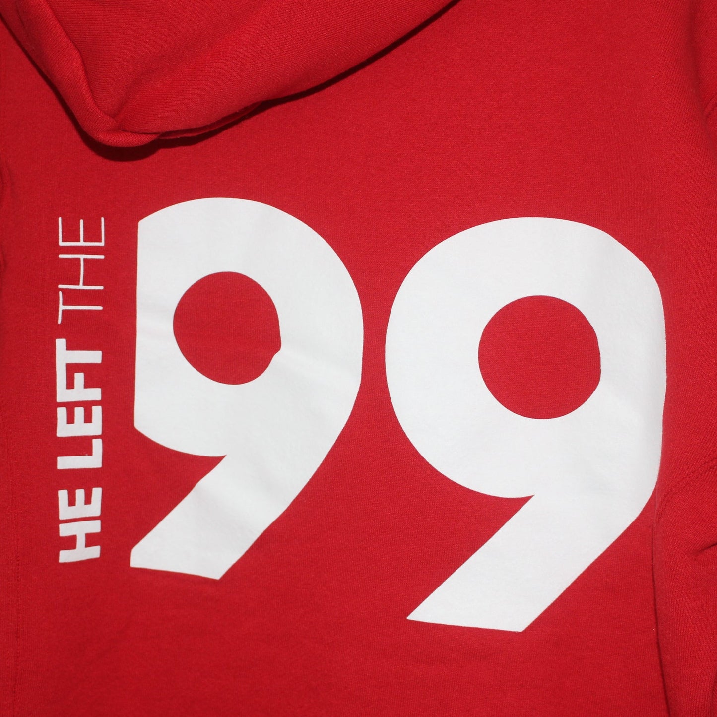 HE LEFT THE 99 HOODIE