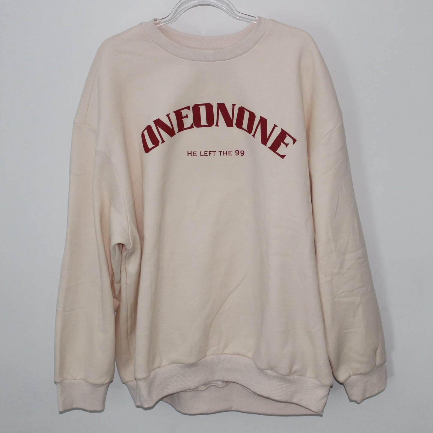 HE LEFT THE 99 SWEATSHIRT